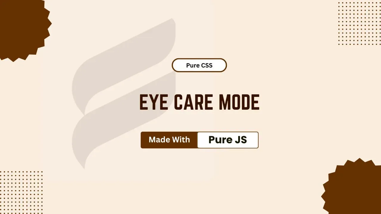 How to Add Eye Care Mode in Your Website Using Pure CSS & JavaScript