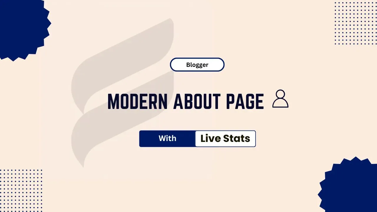How to Create a Modern About Page in Blogger with Live Stats & Recent Posts