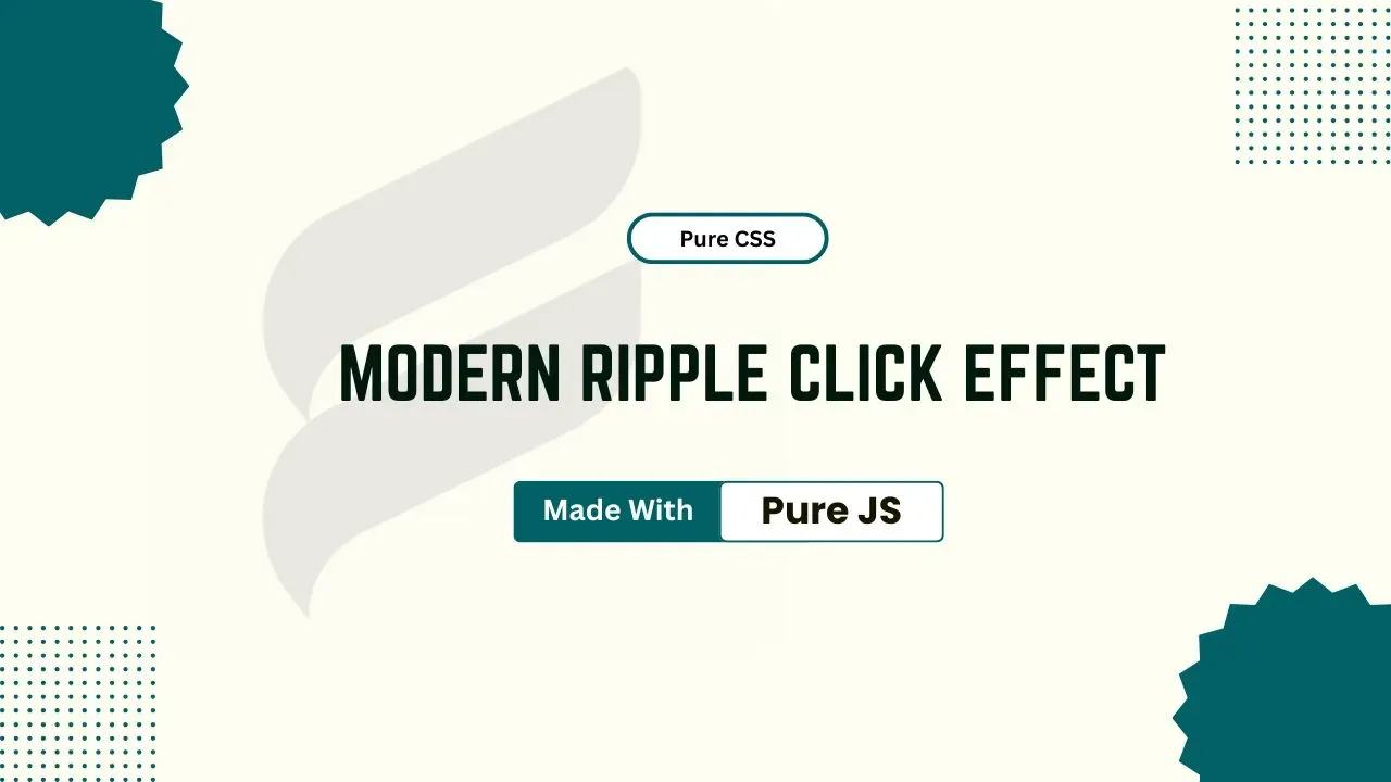 How to Add a Modern Ripple Click Effect Using Pure CSS & JavaScript