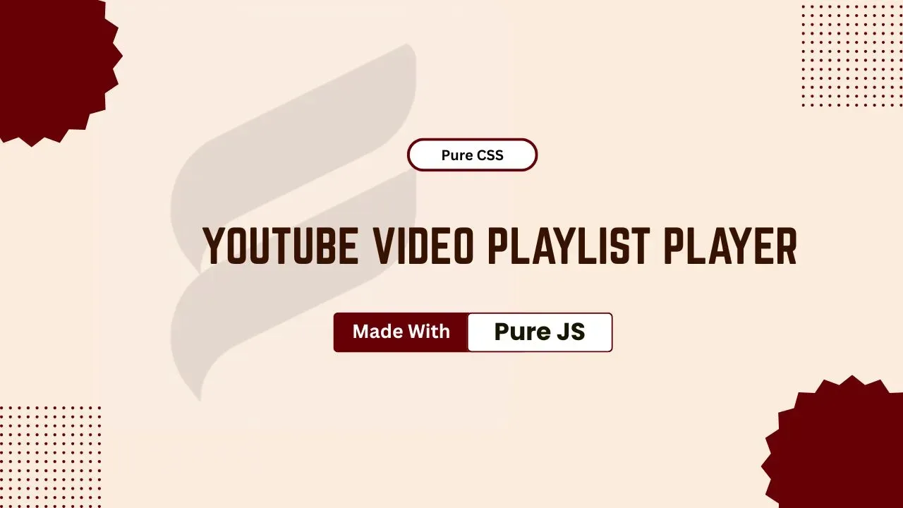 How to Create a Modern YouTube Video Playlist Player Using Pure JavaScript